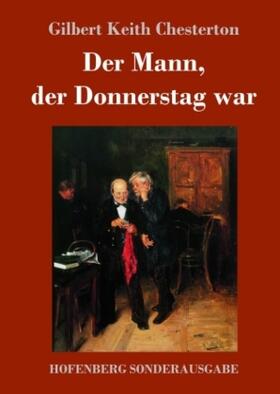 Chesterton |  Der Mann, der Donnerstag war | Buch |  Sack Fachmedien