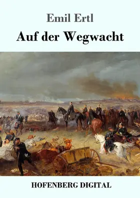 Ertl |  Auf der Wegwacht | eBook | Sack Fachmedien
