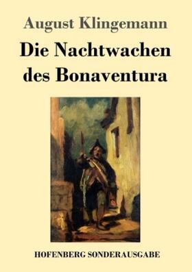 Klingemann |  Die Nachtwachen des Bonaventura | Buch |  Sack Fachmedien