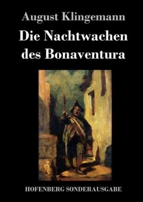 Klingemann |  Die Nachtwachen des Bonaventura | Buch |  Sack Fachmedien