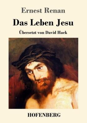 Renan |  Das Leben Jesu | Buch |  Sack Fachmedien