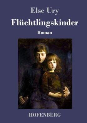 Ury |  Flüchtlingskinder | Buch |  Sack Fachmedien