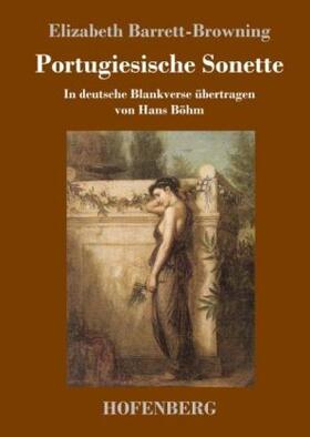 Barrett-Browning |  Portugiesische Sonette | Buch |  Sack Fachmedien