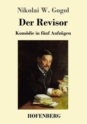 Gogol |  Der Revisor | Buch |  Sack Fachmedien