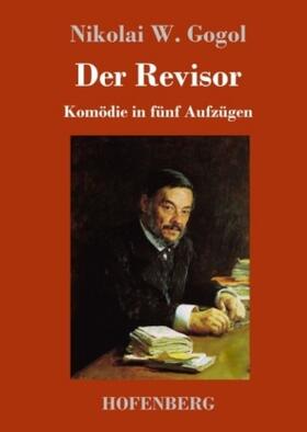 Gogol |  Der Revisor | Buch |  Sack Fachmedien