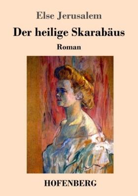 Jerusalem |  Der heilige Skarabäus | Buch |  Sack Fachmedien