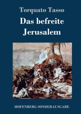 Tasso |  Das befreite Jerusalem | Buch |  Sack Fachmedien