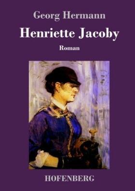 Hermann |  Henriette Jacoby | Buch |  Sack Fachmedien