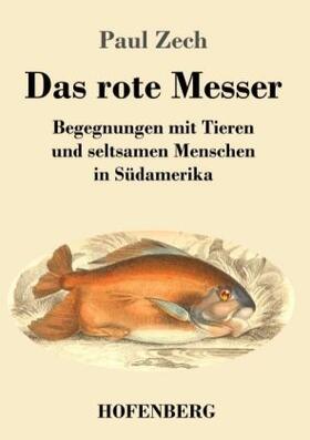 Zech |  Das rote Messer | Buch |  Sack Fachmedien