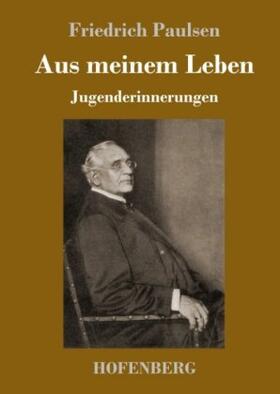 Paulsen |  Aus meinem Leben | Buch |  Sack Fachmedien