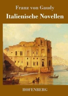 Gaudy |  Italienische Novellen | Buch |  Sack Fachmedien