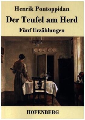 Pontoppidan |  Der Teufel am Herd | Buch |  Sack Fachmedien