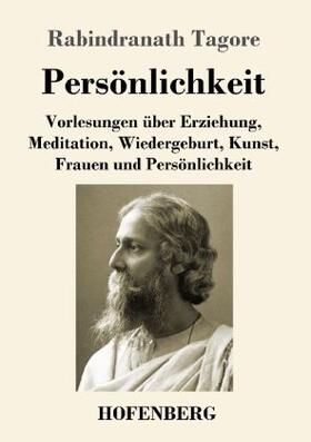 Tagore |  Persönlichkeit | Buch |  Sack Fachmedien