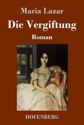 Lazar |  Die Vergiftung | Buch |  Sack Fachmedien