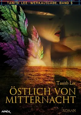 Lee |  ÖSTLICH VON MITTERNACHT | eBook | Sack Fachmedien