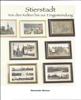 Becker |  Stierstadt von den Kelten bis zur Eingemeindung | eBook | Sack Fachmedien