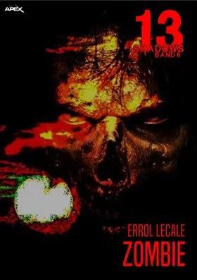 Lecale |  13 SHADOWS, Band 6: ZOMBIE | eBook | Sack Fachmedien