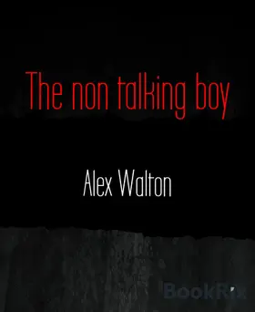 Walton |  The non talking boy | eBook | Sack Fachmedien