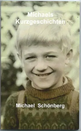 Schönberg |  Michaels Kurzgeschichten | eBook | Sack Fachmedien
