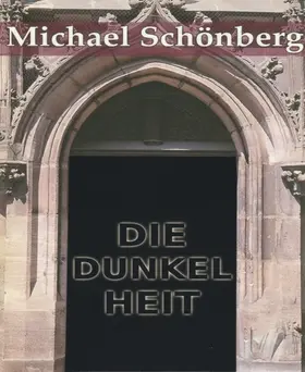 Schönberg |  Die Dunkelheit | eBook | Sack Fachmedien
