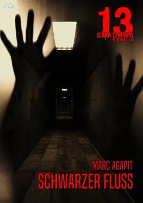 Agapit |  13 SHADOWS, Band 14: SCHWARZER FLUSS | eBook | Sack Fachmedien