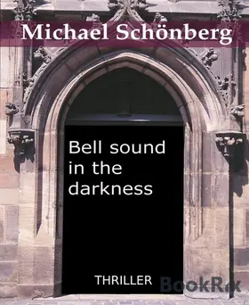 Schönberg |  Bell sound in the darkness | eBook | Sack Fachmedien