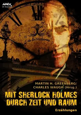 H. Greenberg / José Farmer / Waugh |  MIT SHERLOCK HOLMES DURCH ZEIT UND RAUM | eBook | Sack Fachmedien