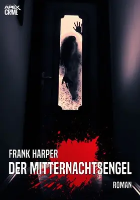 Harper |  DER MITTERNACHTSENGEL | eBook | Sack Fachmedien