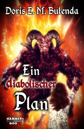 E. M. Bulenda / Kastenholz / Ap Cwanderay |  Ein diabolischer Plan | eBook | Sack Fachmedien