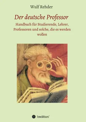 Rehder |  Der deutsche Professor | Buch |  Sack Fachmedien