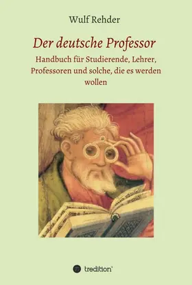 Rehder |  Der deutsche Professor | Buch |  Sack Fachmedien