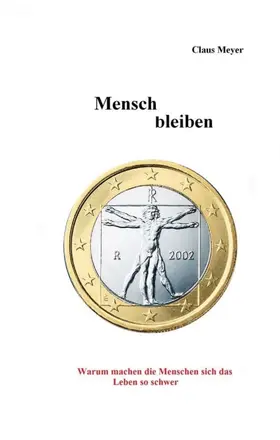 Meyer | Mensch bleiben | Buch | 978-3-7439-0339-5 | sack.de