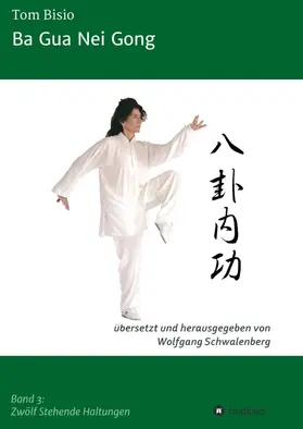 Bisio / Schwalenberg |  Ba Gua Nei Gong | Buch |  Sack Fachmedien