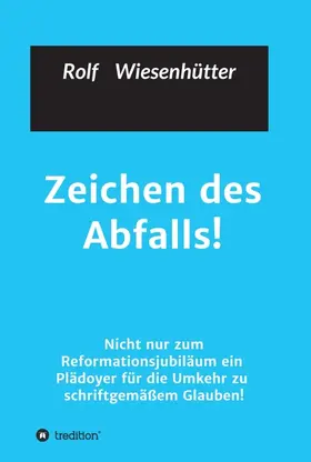 Wiesenhuetter |  Zeichen des Abfalls! | Buch |  Sack Fachmedien