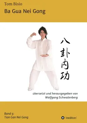 Bisio / Schwalenberg |  Ba Gua Nei Gong | Buch |  Sack Fachmedien