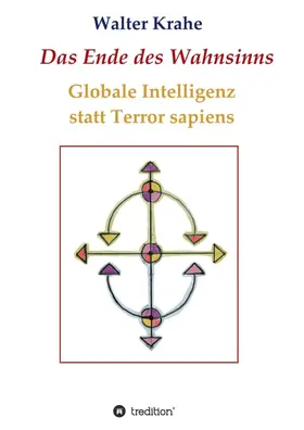 Krahe |  Das Ende des Wahnsinns | Buch |  Sack Fachmedien