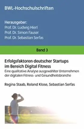 Staab / Serfas / Klose |  Erfolgsfaktoren deutscher Startups im Bereich Digital Fitness | eBook | Sack Fachmedien