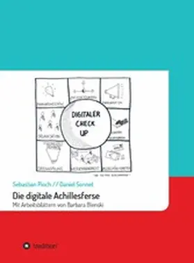 Pioch / Sonnet |  Die digitale Achillesferse | eBook | Sack Fachmedien