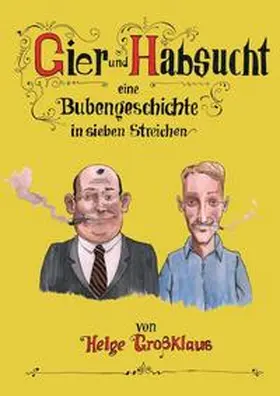 Großklaus |  Gier und Habsucht | Buch |  Sack Fachmedien