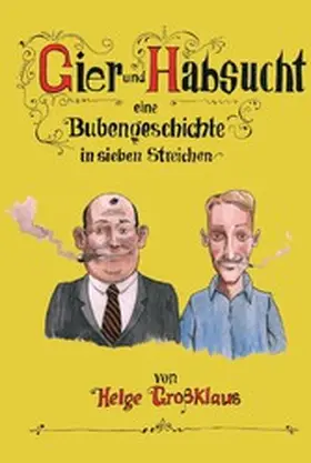 Großklaus |  Gier und Habsucht | eBook | Sack Fachmedien
