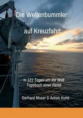 Moser |  Die Weltenbummler auf Kreuzfahrt | Buch |  Sack Fachmedien