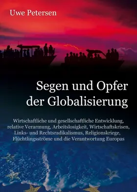 Petersen |  Segen und Opfer der Globalisierung | Buch |  Sack Fachmedien