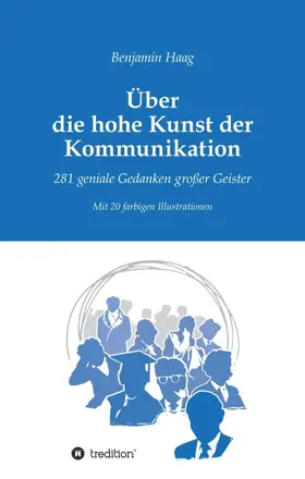 Haag |  Über die hohe Kunst der Kommunikation | Buch |  Sack Fachmedien