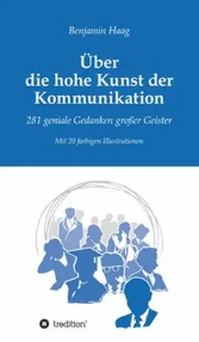 Haag |  Über die hohe Kunst der Kommunikation | eBook | Sack Fachmedien
