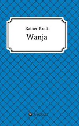 Kraft |  Wanja | Buch |  Sack Fachmedien