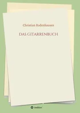 Rodenhausen |  DAS GITARRENBUCH | Buch |  Sack Fachmedien