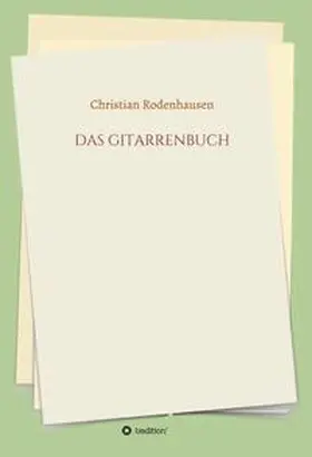 Rodenhausen |  DAS GITARRENBUCH | Buch |  Sack Fachmedien