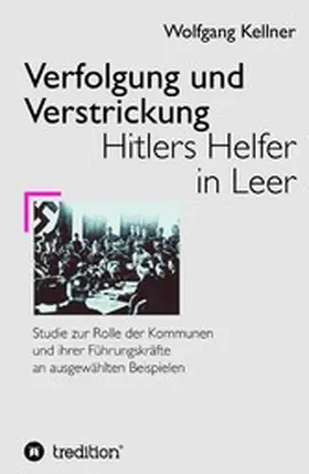 Kellner |  Verfolgung und Verstrickung | eBook | Sack Fachmedien