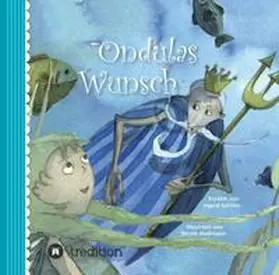 Schiller |  Ondulas Wunsch | Buch |  Sack Fachmedien