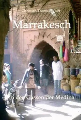 Wolff |  Marrakesch | eBook | Sack Fachmedien